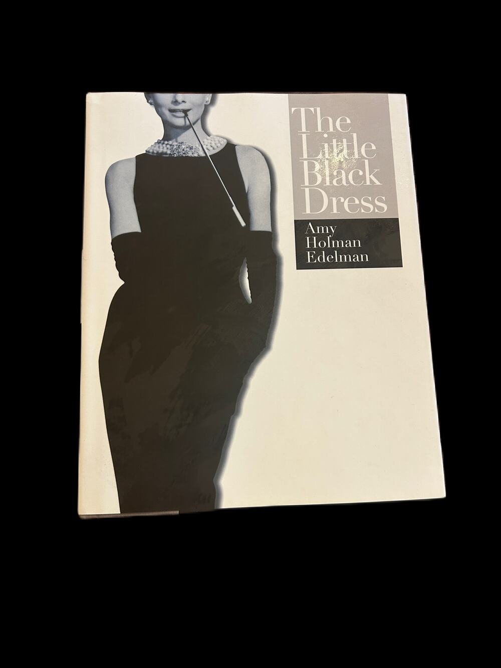 The Little Black Dress book by Amy Hofman Edelman